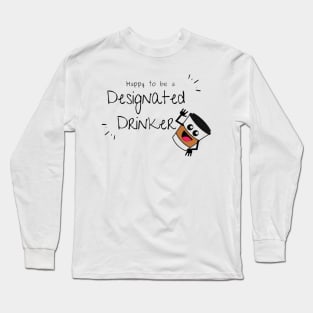 Designated Coffee Drinker Long Sleeve T-Shirt